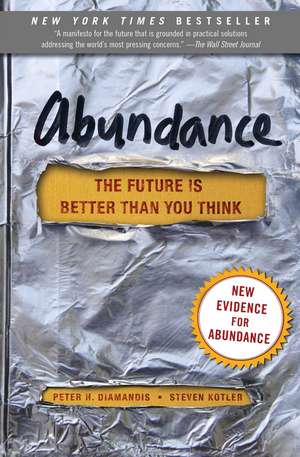 Abundance: The Future Is Better Than You Think de Peter H. Diamandis