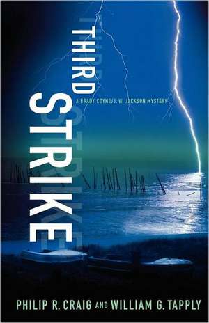 Third Strike de Philip R. Craig