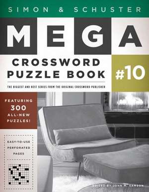 Simon & Schuster Mega Crossword Puzzle Book #10 de John M. Samson