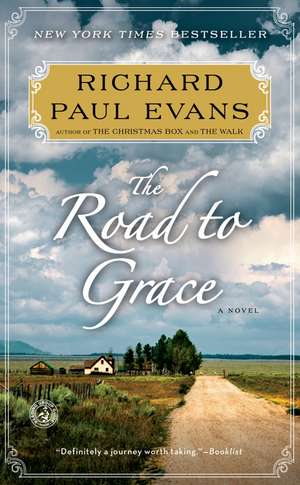 The Road to Grace de Richard Paul Evans