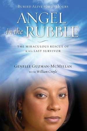 Angel in the Rubble de Genelle Guzman-McMillan