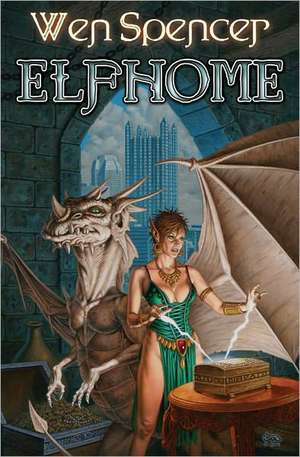 Elfhome de Wen Spencer