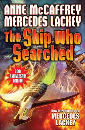 The Ship Who Searched de Anne Mccaffrey