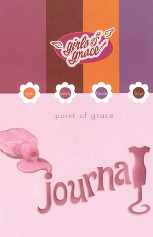 Girls of Grace Journal de Point Of Grace