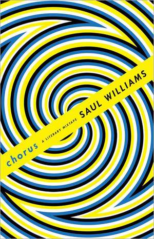 Chorus: A Literary Mixtape de Saul Williams