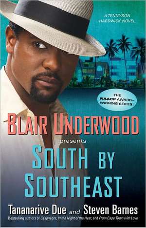 South By Southeast: A Tennyson Hardwick Novel de Tananarive Due