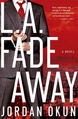 L.A. Fadeaway de Jordan Okun