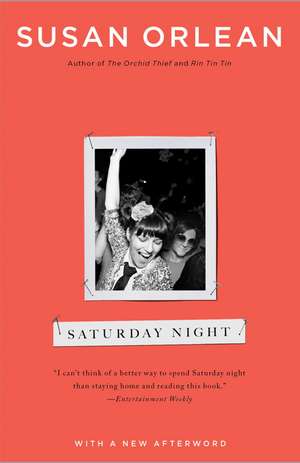 Saturday Night de Susan Orlean