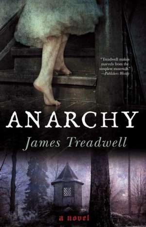 Anarchy de James Treadwell