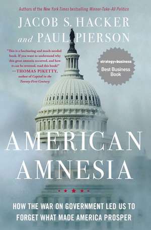 American Amnesia de Jacob S. Hacker