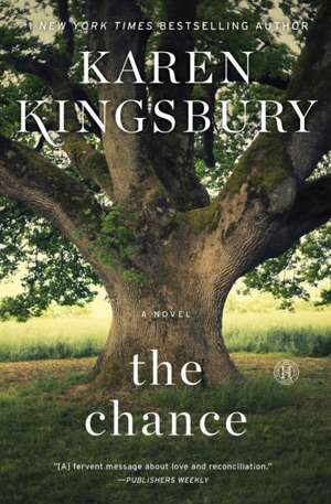 The Chance de Karen Kingsbury