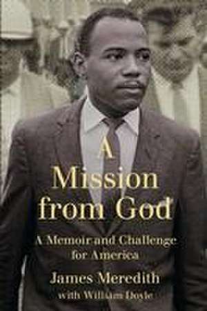 Mission from God de James Meredith