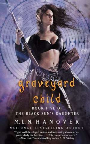 Graveyard Child de M. L. N. Hanover