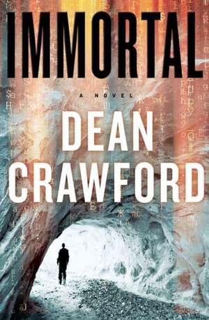 Immortal de Dean Crawford