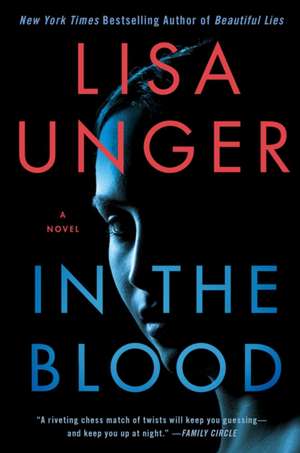 In the Blood de Lisa Unger