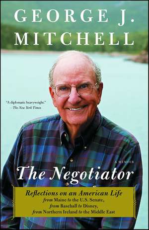 The Negotiator: A Memoir de George J. Mitchell