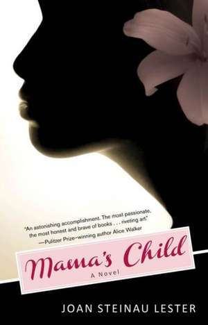 Mama's Child de Joan Steinau Lester