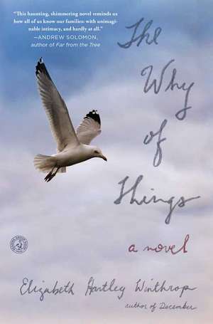 The Why of Things de Elizabeth Hartley Winthrop