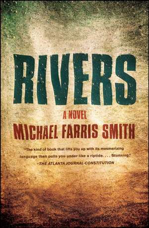 Rivers de Michael Farris Smith