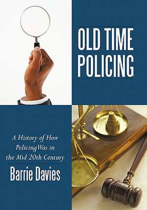 Old Time Policing de Barrie Davies