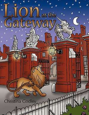 Lion at the Gateway de Christina Godley