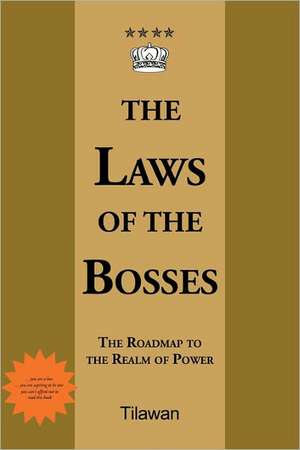 The Laws of the Bosses de Tilawan