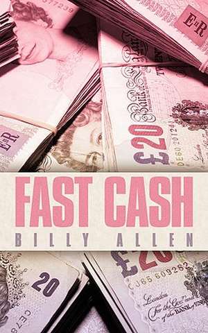 Fast Cash de Billy Allen