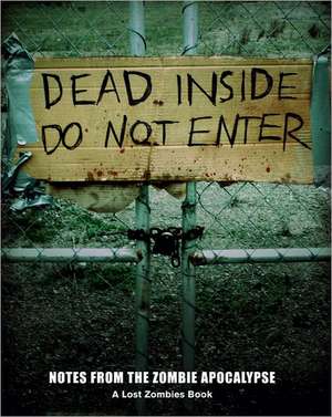 Dead Inside: Do Not Enter de Lost Zombies