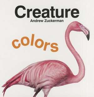 Creature Colors de Andrew Zuckerman