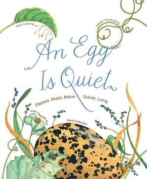 An Egg Is Quiet: de Dianna Aston