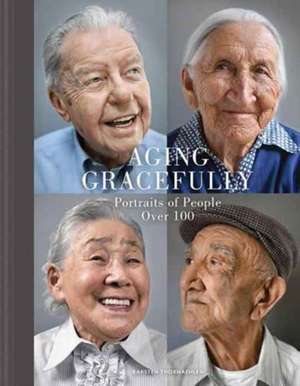 Aging Gracefully de Karsten Thormaehlen