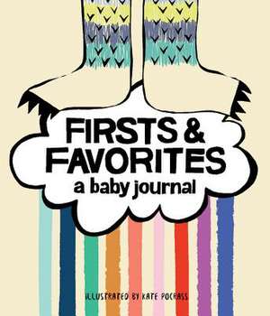 Firsts & Favorites de Kate Pocrass