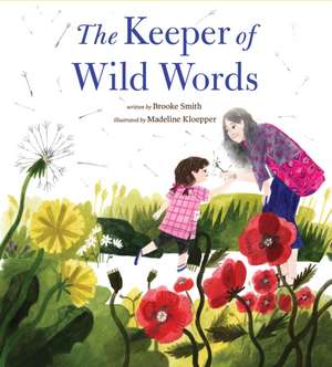 The Keeper of Wild Words de Brooke Smith