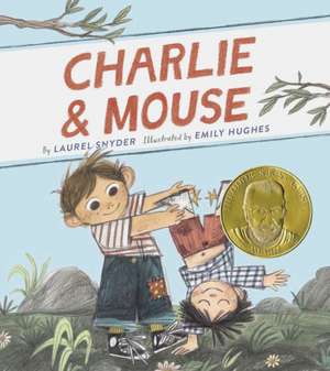 Charlie & Mouse: Book 1 de Laurel Snyder