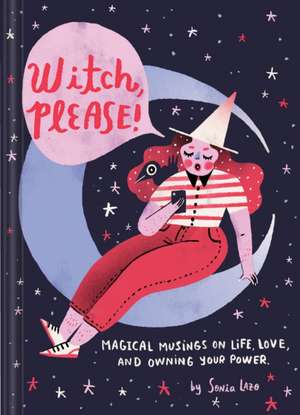 Witch Please de Sonia Lazo