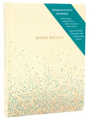 Shine Bright Productivity Journal, Cream de Chronicle Books