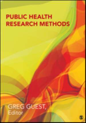 Public Health Research Methods de Greg Guest