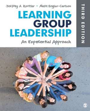 Learning Group Leadership: An Experiential Approach de Jeffrey A. Kottler