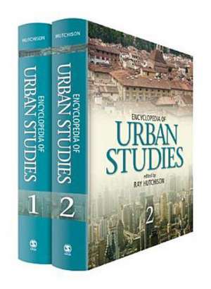 Encyclopedia of Urban Studies de E. (Earl) Ray Hutchison