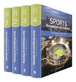 Encyclopedia of Sports Management and Marketing de Linda E. Swayne