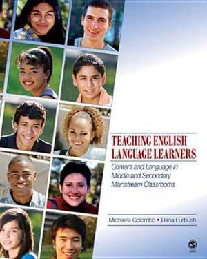 Teaching English Language Learners: 43 Strategies for Successful K-8 Classrooms de Michaela Colombo