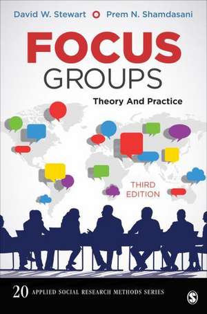 Focus Groups: Theory and Practice de David W. Stewart