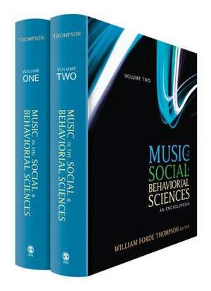 Music in the Social and Behavioral Sciences: An Encyclopedia de William Forde Thompson