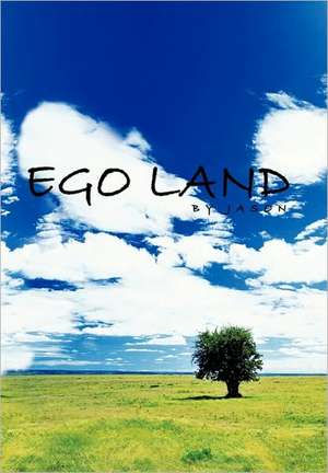 Ego Land de Jason