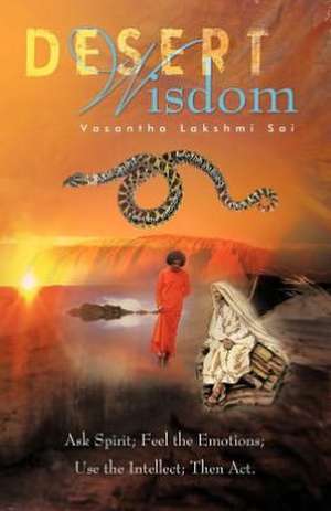 Desert Wisdom de Vasantha Lakshmi Sai