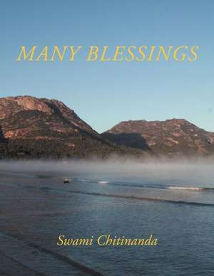 Many Blessings de Swami Chitinanda