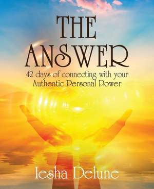 The Answer de Iesha Delune