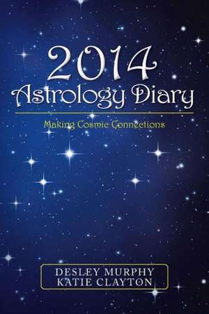 2014 Astrology Diary de Desley Murphy