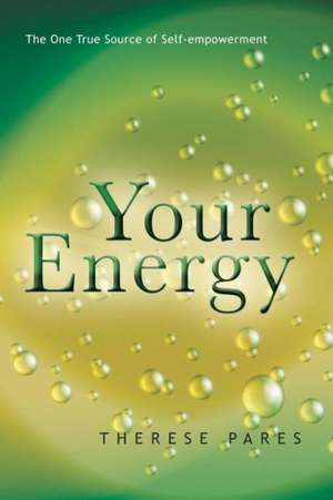 Your Energy de Therese Pares