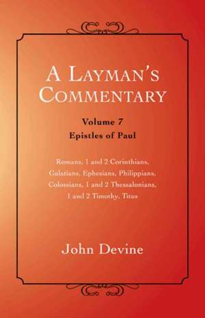 A Layman's Commentary de John Devine